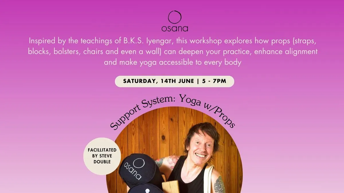 Support System: A Yoga w/Props Workshop