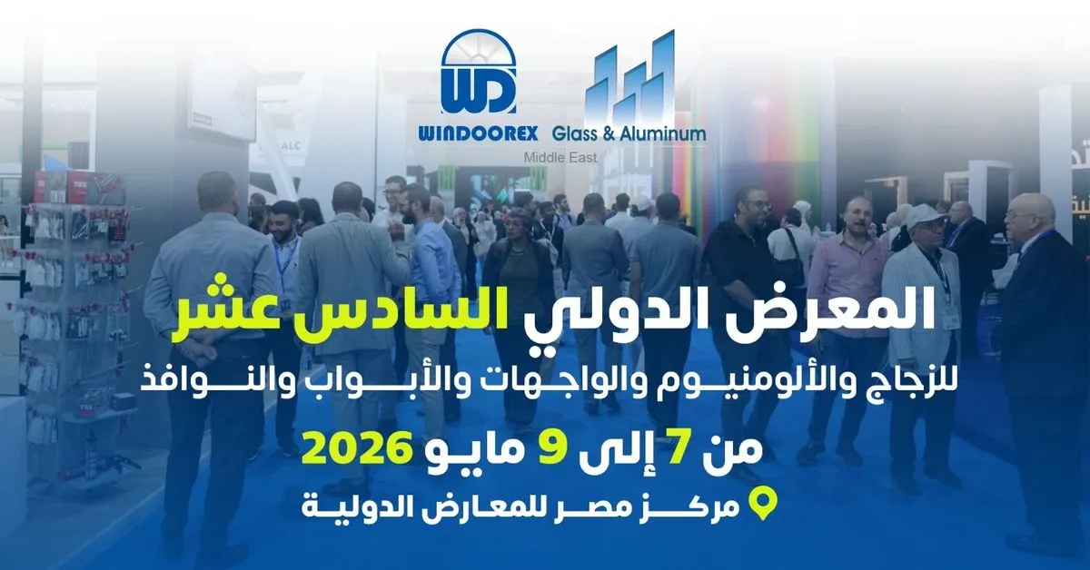 The 16th international exhibition for Glass, Aluminum, Windows, Doors & Facade